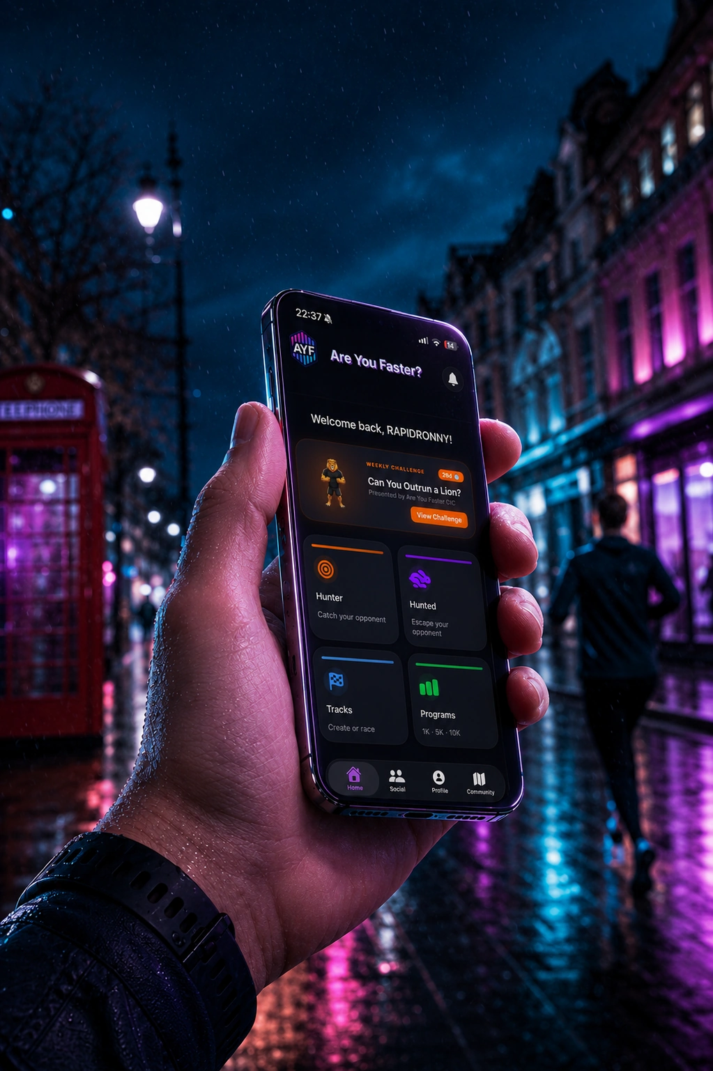 Hand holding a smartphone on a rain-slick UK street at dusk, the screen showing the Are You Faster home with Hunter, Hunted, Tracks and Programs modes
